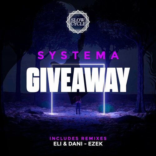 Systema - Giveaway [SLOW004]